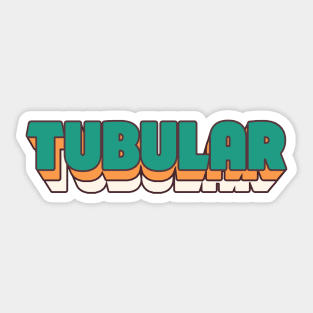 TUBULAR Sticker